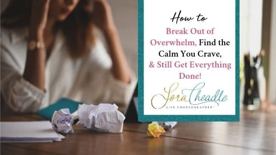 Overcome Overwhelm