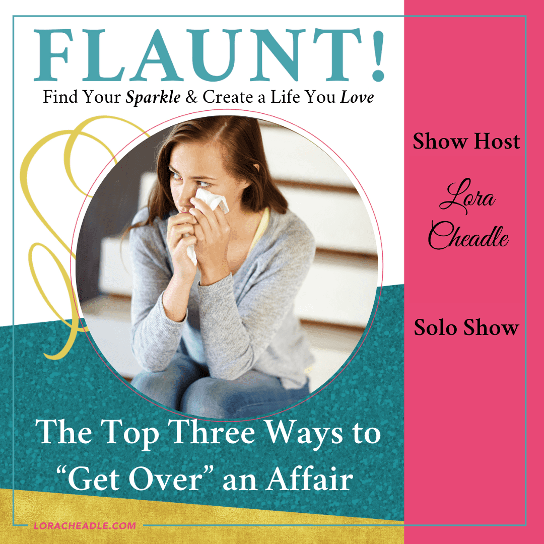 How to get over an affair