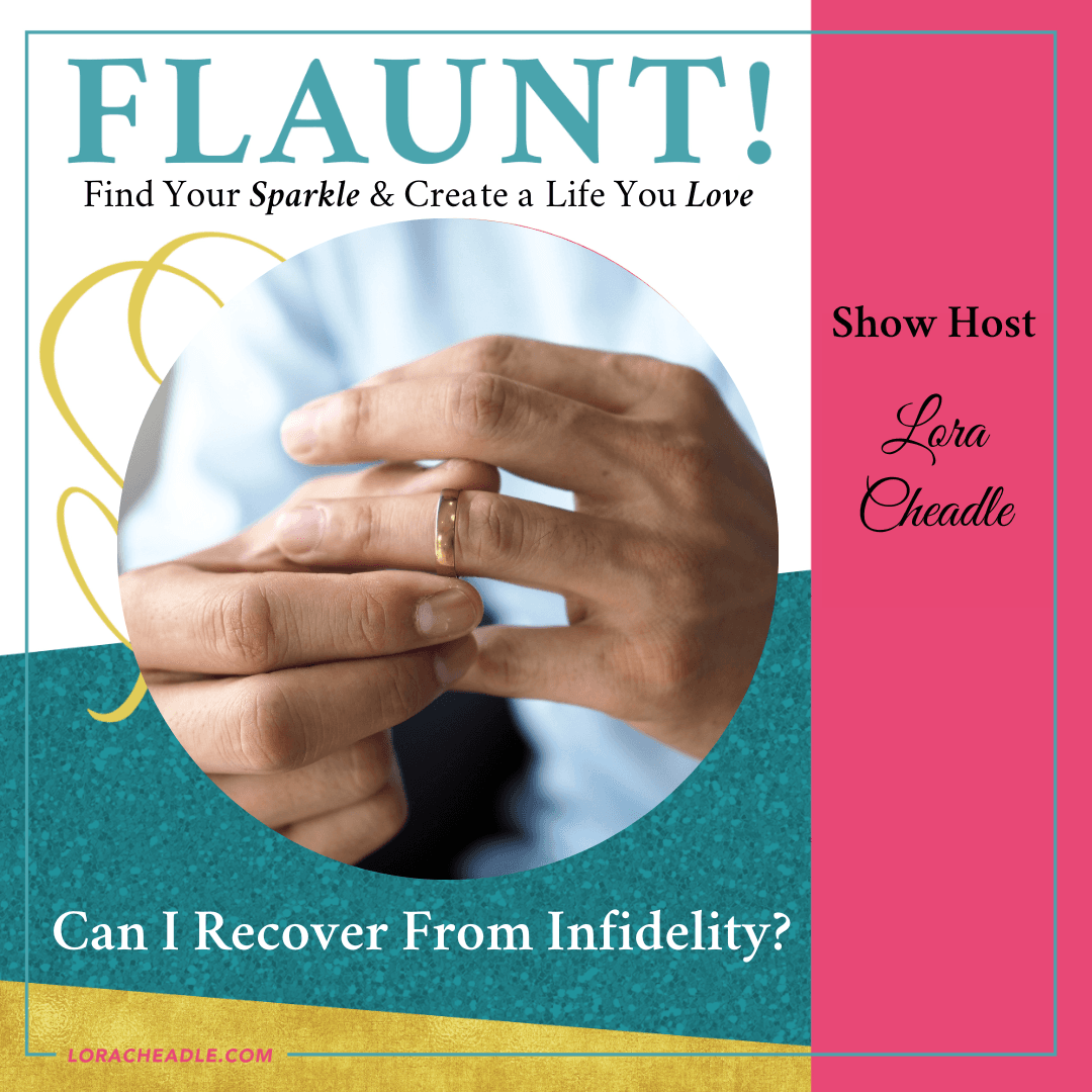 Can I recovery from infidelity?