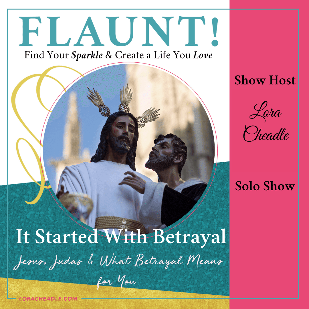 Betrayal of Jesus & infidelity