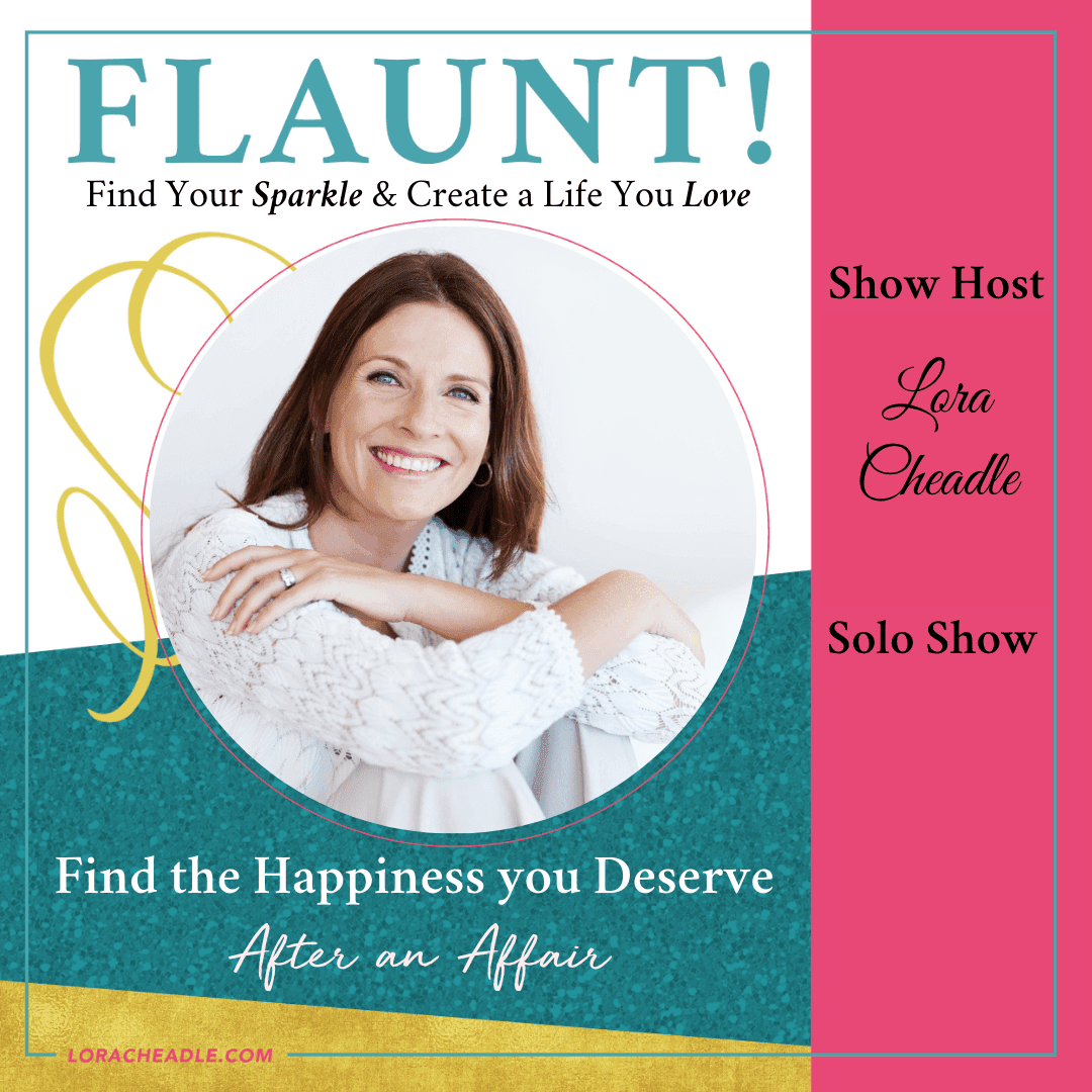 Be Happy After an Affair