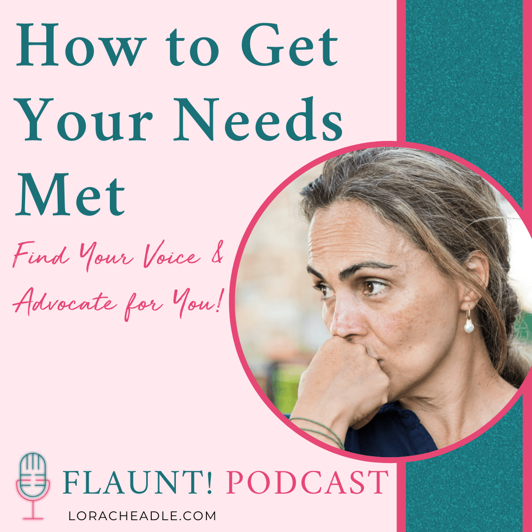 Meeting your own needs