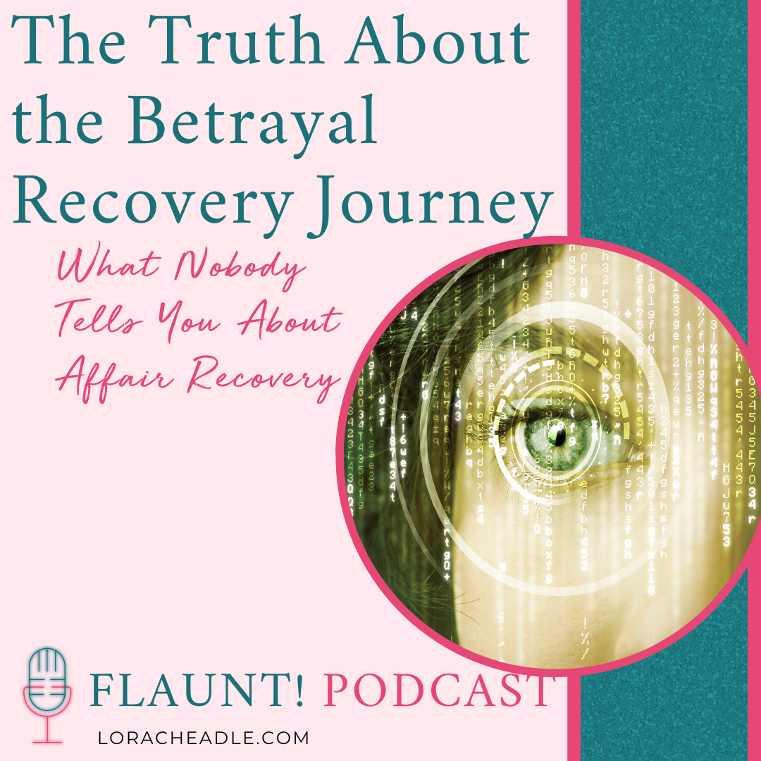 Betrayal recovery, affair recovery