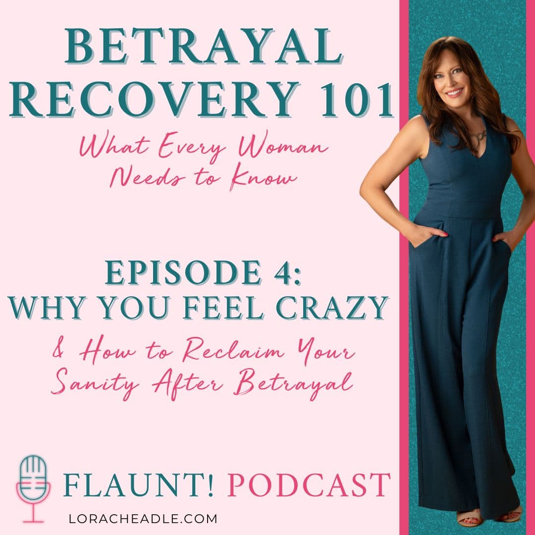 Podcast cover betrayal recovery lora cheadle